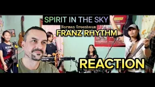 FRANZ RHYTHM SPIRIT IN THE SKY_Norman Greenbaum (COVER By Family Band @FRANZRhythm reaction