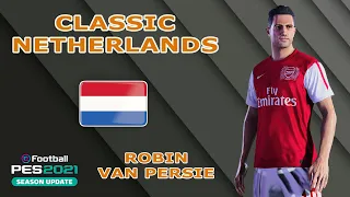 R. VAN PERSIE face+stats (Classic Netherlands) How to create in PES 2021
