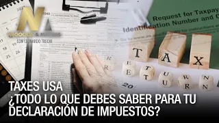 Taxes USA: Todo lo que  debes saber para tu declaración de impuestos - Negocios y Marcas