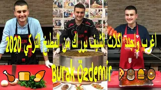 اغرب واجدد اكلات الشيف بوراك من المطبخ التركي 2020 /Burak Özdemir 🍗🍞🍠🍕🎂🍔🍩