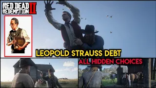 Red Dead Redemption 2 - YOU actually can DO THIS on LEOPOLD STRAUSS DEBT!