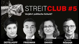 StreitClub #5 "Politische Schuld" mit Franziska Davies & Andreas Rödder