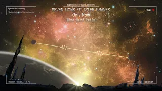 Seven Lions ft. Tyler Graves - Only Now (Mime Hard Remix) [Free Release]