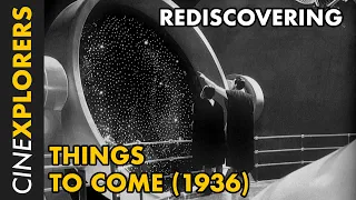 Rediscovering: Things to Come (1936)