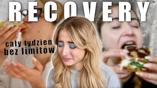 Cały tydzień jedzenia BEZ LIMITÓW🍔 *recovery z ED* RAZEM DAMY RADĘ