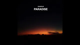 Coldplay- Paradise (Starsweet Remix) [Bootleg]