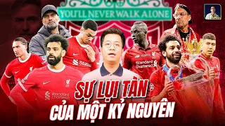 THE LOCKER ROOM | LIVERPOOL VÀ SỰ SUY TÀN CỦA MỘT ĐẠI KỶ NGUYÊN