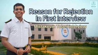 REASON OF REJECTION IN FIRST INTERVIEW CASE STUDY 1 - MISTAKE IN TOLANI INTERVIEW