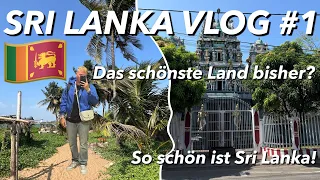 IST SRI LANKA DAS SCHÖNSTE LAND BISHER? 🇱🇰 SRI LANKA VLOG #1