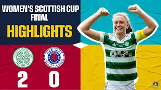 Celtic 2-0 Rangers | Celtic Win Historic Hampden Final | Women's Scottish Cup Final 2022-23