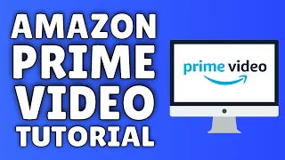 How To Use Amazon Prime Video - Tutorial For Beginners ✅