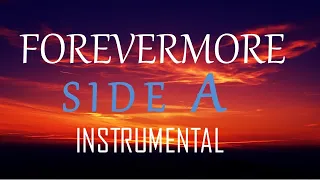 FOREVERMORE-   SIDE A BAND instrumental lyrics (HD)