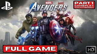 ⚡️MARVEL'S AVENGERS - Gameplay Walkthrough (Part 1)⚡️FULL GAME⚡️PS4 PRO HD 1080p⚡️PlayStation⚡️