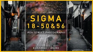 SIGMA 18-50mm F/2.8 & SIGMA 56mm F/1.4 | POV STREET PHOTOGRAPHY IN JAPAN