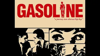 Gasoline   A Journey Into Abstract Hip Hop FULL