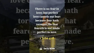 the words of God say that perfect love cast away fear, why are we afraid, trust in Jesus.