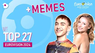 Eurovision 2024 | My TOP 27 (with MEMES) | New: 🇬🇧 UNITED KINGDOM and 🇦🇹 AUSTRIA