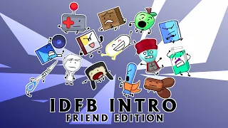 IDFB Intro but with...FRIENDS!! (and fans!!)