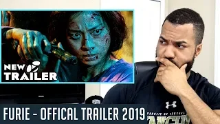 FURIE 2019 Official Trailer | Action Thriller - REACTION!!