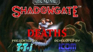 Beyond Shadowgate - Deaths