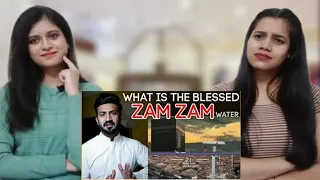 What is the Blessed Zamzam Water | Secret of zamzam water | Abdul Malik Fareed | Indian Girls React