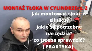 montaż tłoków w bloku silnika cz.  2