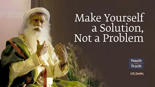 Make Yourself a Solution, Not a Problem - IIT Delhi Students with Sadhguru