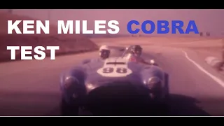 ORIGINAL KEN MILES FOOTAGE | TESTING SHELBY COBRA | Let's Go Racing!