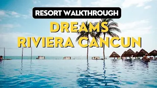 Dreams Riviera Cancun Resort Walkthrough| 2GetawayTravel.com