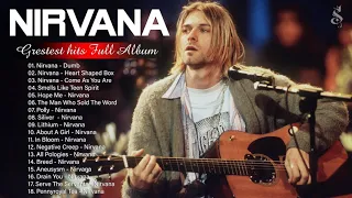 Nirvana Greatest Hits Full Album | Best Of Nirvana Playlist 2021