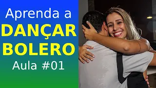 Bolero - O Básico em 4 Passos (Aula 1 - Curso de Dança - Bolero Iniciante)