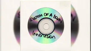 System Of A Down - Innervision (Early Toxicity Version)