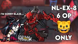 [Arknights] NL-EX-8 CM - 6 Felines Only  - No Victory Without Cost