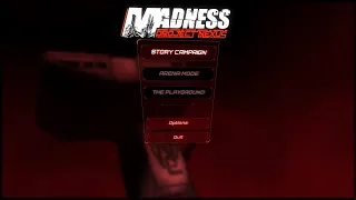 Madness: Project Nexus Demo