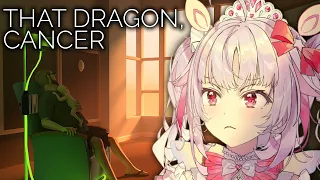 【THAT DRAGON, CANCER】 my manager said he cried at this game...