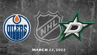 NHL Oilers vs Stars | Mar.22, 2022