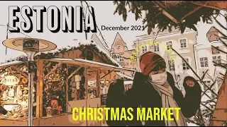 24 HOURS IN ESTONIA 🇪🇪| Old Town & Christmas Market | Winter Break 2021 Ep.1