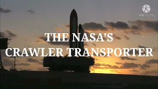 The NASA's $144Million Dollars Crawler Transporter