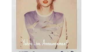 Taylor Swift: Yahoo Live Stream 08/18/2014