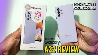 Samsung Galaxy A32 Full Detailed Review - DON'T WASTE MONEY!