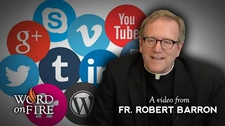 Bishop Barron on New Media and Evangelization