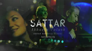 Sattar - Akharin Talash (Noyan Bahadori Remix) ( M3Pics Remix Video )