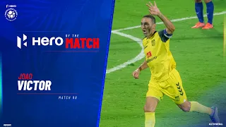 Joao Victor - Hero of the Match | BFC 1-2 HFC | Match 88 Hero ISL 2021-22