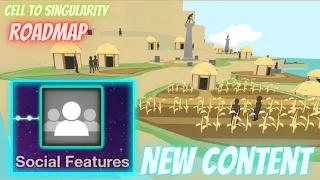 NEW CONTENT + ROADMAP for Cell to Singularity