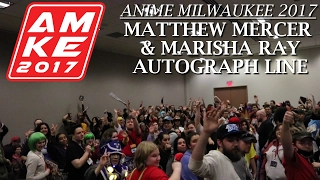 The Matthew Mercer and Marisha Ray Autograph Line - Anime Milwaukee 2017