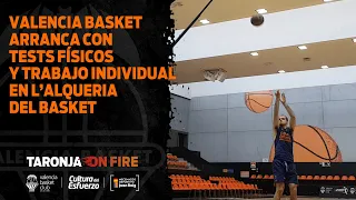 Valencia Basket arranca con tests físicos y trabajo individual en L'Alqueria del Basket