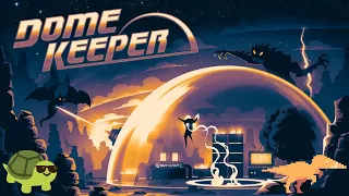 First Look At Survival Roguelike Miner Dome Keeper!