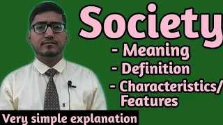 what is society?what are its definition? what are its characteristics? #laws_with_twins, #sociology