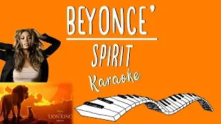 BEYONCÉ - Spirit (From Disney's "The Lion King") KARAOKE (Piano Instrumental)
