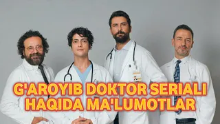 G'AROYIB DOKTOR SERIALI HAQIDA MA'LUMOTLAR | Mucize biografiya o'zbek uzbek tilida 1-2-3-4-qism